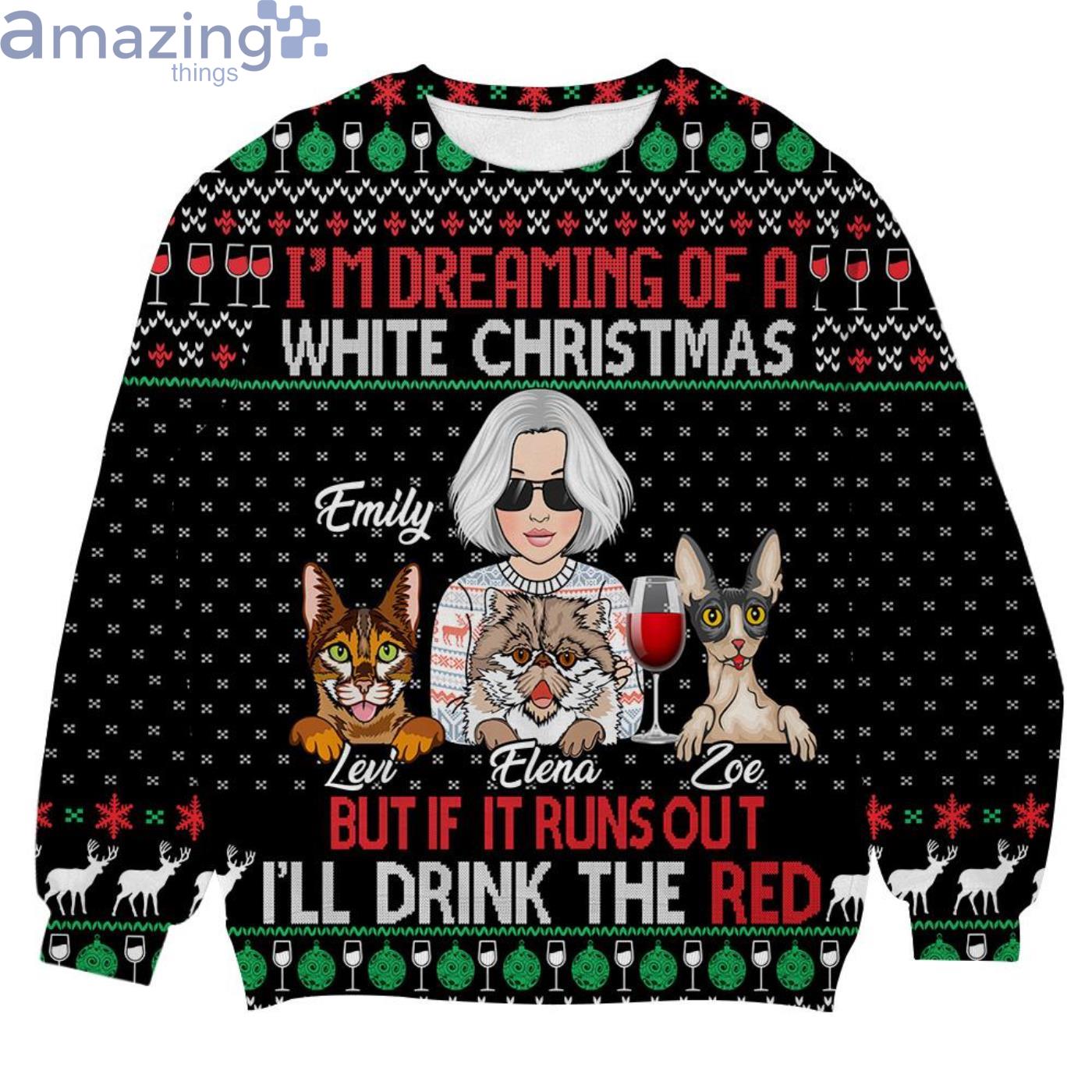 Custom Name I'm Dreaming Of White Christmas Cat Christmas Ugly Sweater Product Photo 1