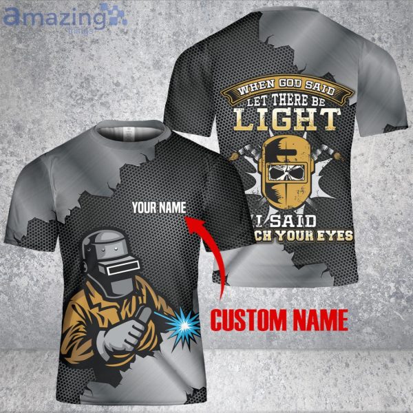 Custom Name Skull Welder 3D T-Shirt GOD Said Let There Be Light Welding Shirt Product Photo 3