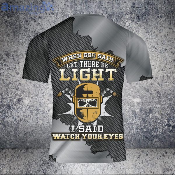 Custom Name Skull Welder 3D T-Shirt GOD Said Let There Be Light Welding Shirt Product Photo 4
