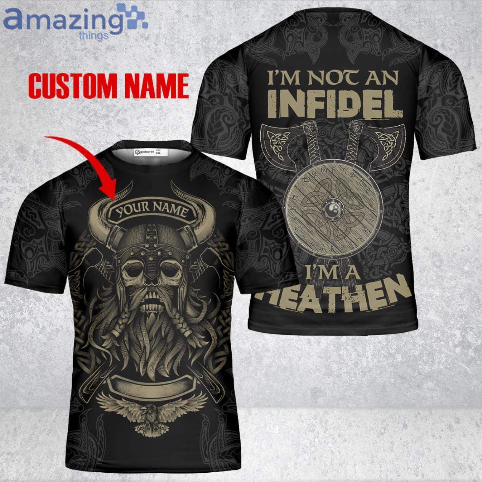Custom Name Viking 3D T Shirt I'm A Heathen Norse Tattoo Skull Warrior Vikings Shirt Viking Gift image Custom Name Viking 3D T-Shirt I'm A Heathen Norse Tattoo Skull Warrior Vikings Shirt Viking Gift Product Photo 4