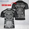 Custom Name Vikings I Am The Man Of The Norse Tattoo Skull Viking Unisex 3D T-Shirt