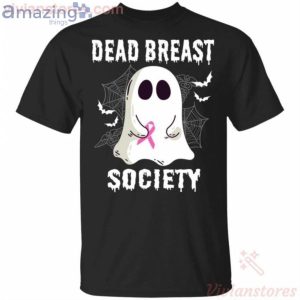 Dead Breast Society Boo Ghost Halloween Funny T-Shirt Product Photo 1
