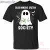 Dead Immune System Society Boo Ghost Halloween Funny T-Shirt Product Photo 2 Product photo 2