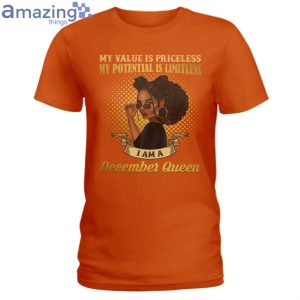 December Queen Her Value Is Priceless Ladies T Shirt image December Queen Her Value Is Priceless Ladies T-Shirt Product Photo 4