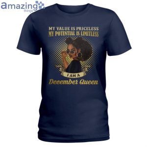 December Queen Her Value Is Priceless Ladies T Shirt image December Queen Her Value Is Priceless Ladies T-Shirt Product Photo 5