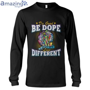 Do Good Be Dope Live Different Ladies T-Shirt Product Photo 6