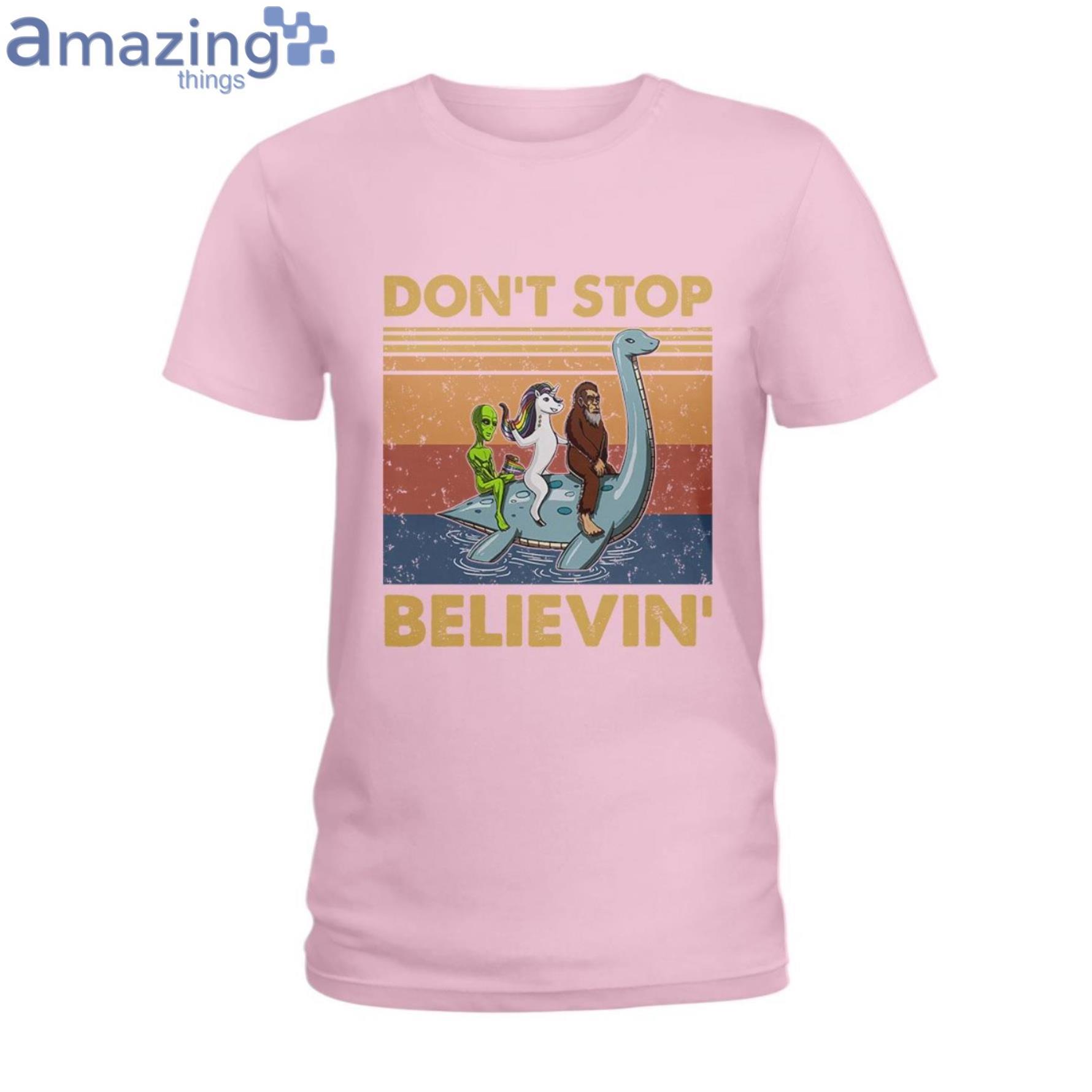 Don't Stop Believing Alien Ladies T Shirt image Don't Stop Believing Alien Ladies T-Shirt Product Photo 4