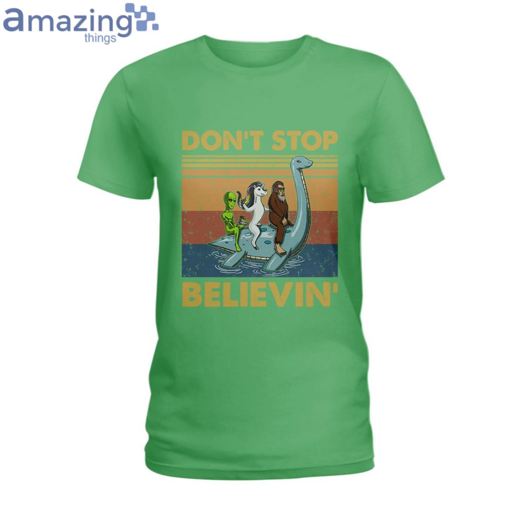 Don't Stop Believing Alien Ladies T Shirt image Don't Stop Believing Alien Ladies T-Shirt Product Photo 5