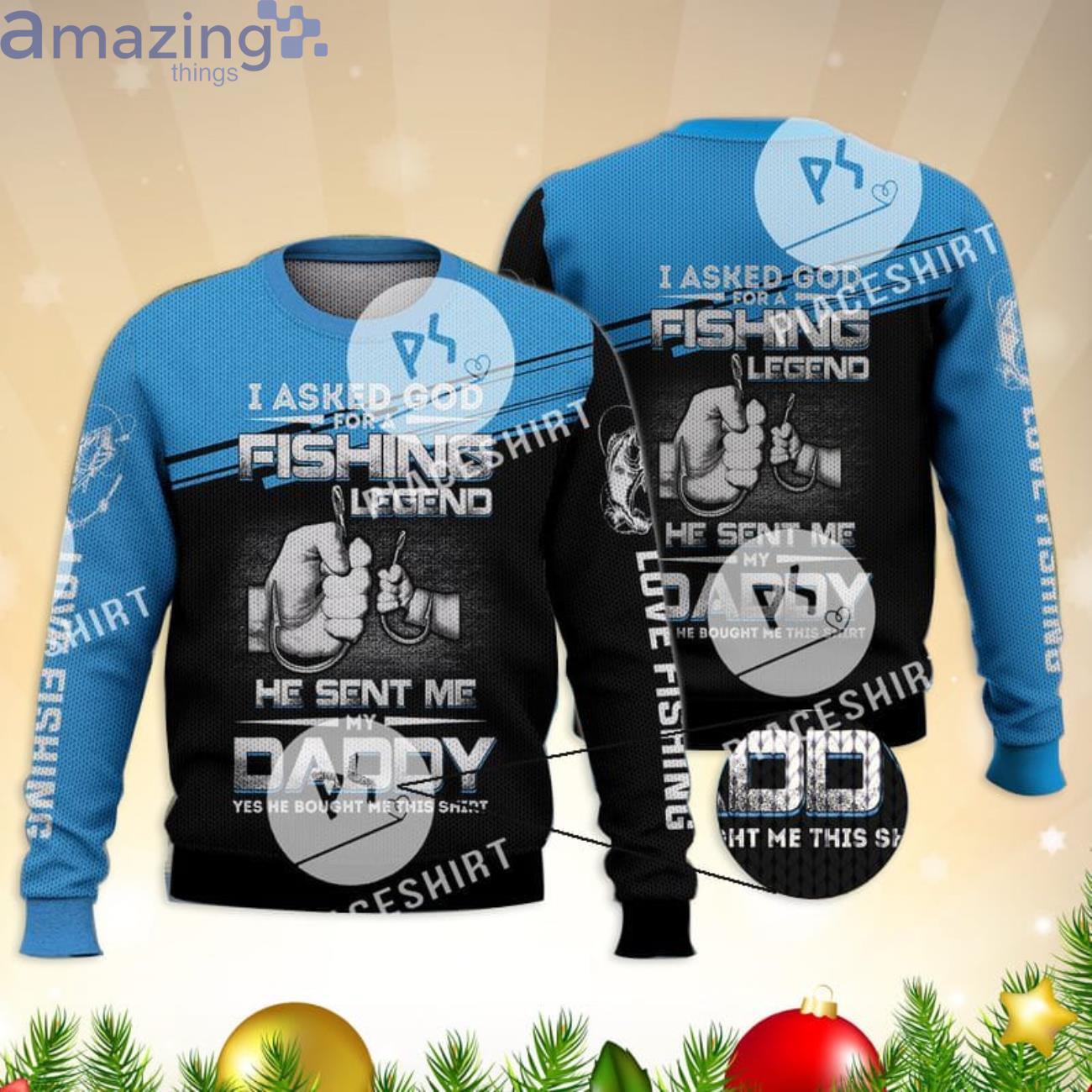 Fishing Legand God Sent Me My Daddy 3D All Over Printed Sweater Product Photo 1