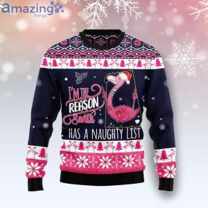 Flamingo I Am The Reason Santa Has A Naughty Funny Family Ugly Christmas Sweater Gifts Product Photo 2
