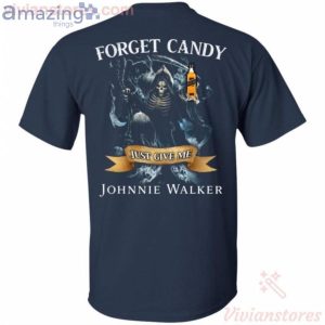 Forget Candy Just Give Me Johnnie Walker Whiskey Halloween T-Shirt Product Photo 2