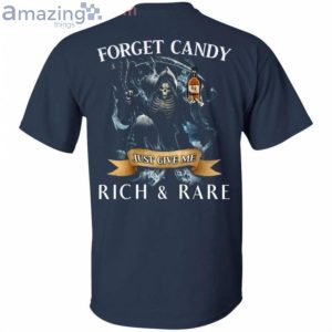 Forget Candy Just Give Me Rich And Rare Whiskey Halloween T Shirt image Forget Candy Just Give Me Rich And Rare Whiskey Halloween T-Shirt Product Photo 2