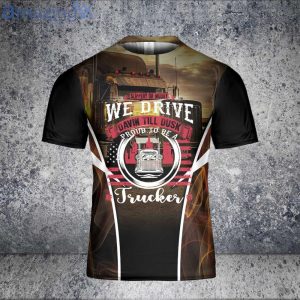 God And TRuck Driving Proud To Be A Trucker 3D T-Shirt Product Photo 2