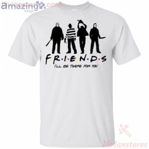 Horror Friends I Will Be There For You Halloween T-Shirt Product Photo 2