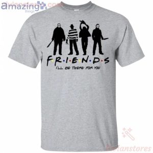 Horror Friends I Will Be There For You Halloween T-Shirt Product Photo 1