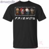 Horror Movie Characters Friends Style Funny Halloween T-Shirt