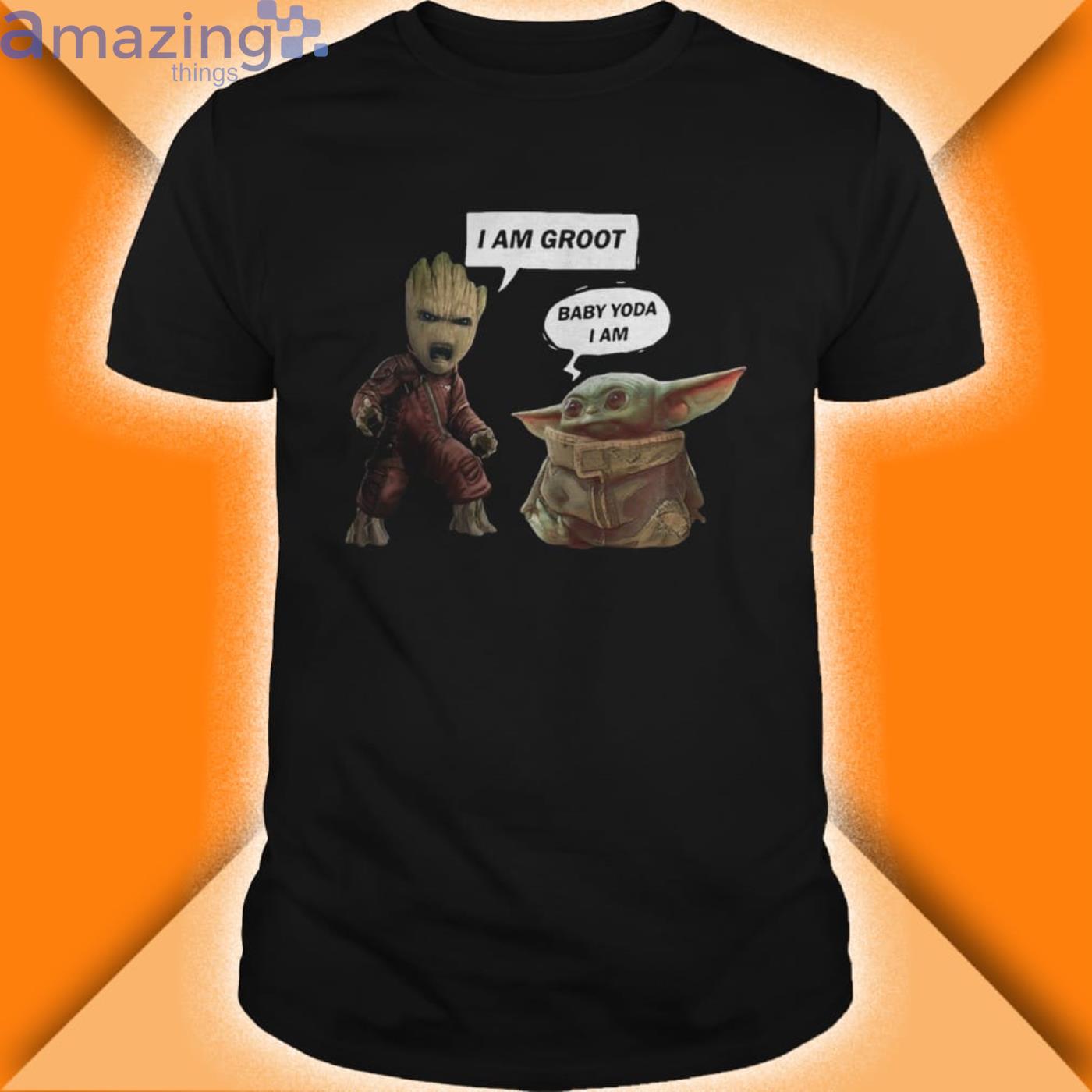 I Am Groot And Baby Yoda I Am Shirt Product Photo 1