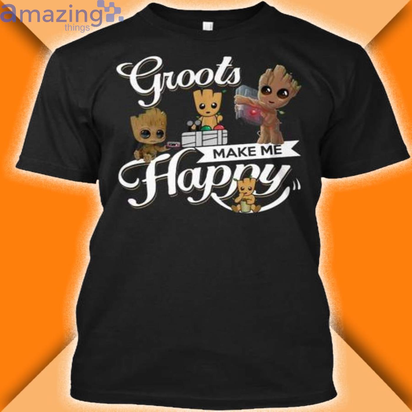 I Am Groot Groots Make Me Happy T Shirt Product Photo 1