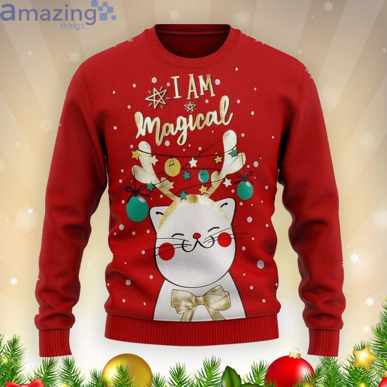 I Am Magical Cat Christmas Gift Ugly Christmas Sweater Product Photo 1 I Am Magical Cat Christmas Gift Ugly Christmas Sweater Product Photo 1