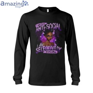 I Am Not Anti-Social Long Sleeve T-Shirt Product Photo 1