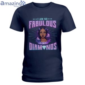 I Am So Fabulous Ladies T Shirt image I Am So Fabulous Ladies T-Shirt Product Photo 3