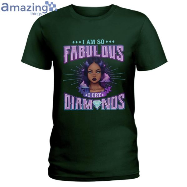 I Am So Fabulous Ladies T-Shirt Product Photo 4