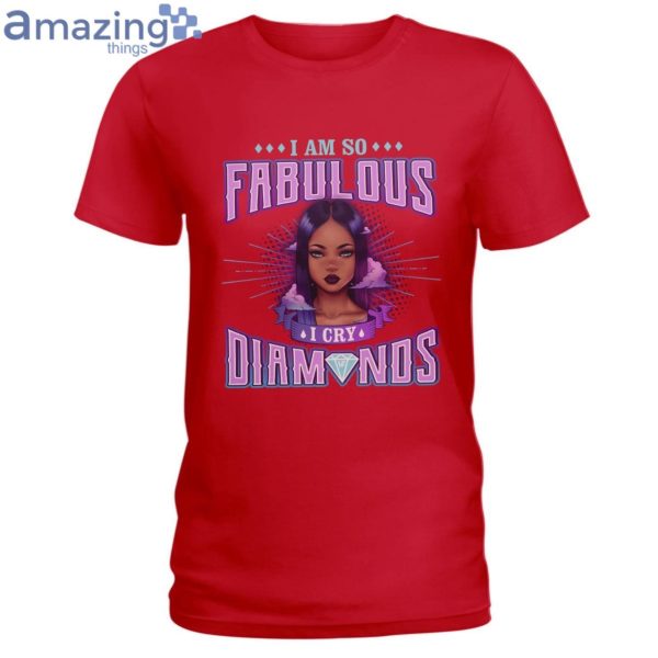 I Am So Fabulous Ladies T-Shirt Product Photo 6