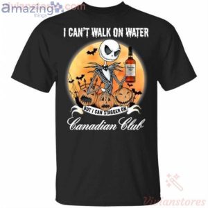 I Can Stagger On Canadian Club Whisky Jack Skellington Halloween T-Shirt Product Photo 1