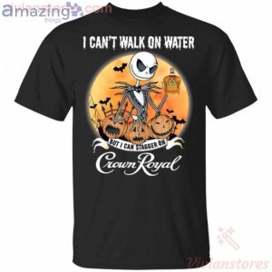 I Can Stagger On Crown Royal Whisky Jack Skellington Halloween T-Shirt Product Photo 1