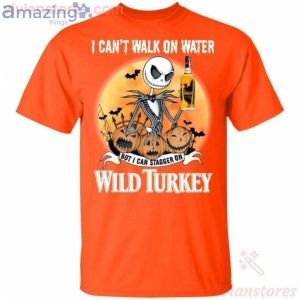 I Can Stagger On Wild Turkey Whisky Jack Skellington Halloween T Shirt image I Can Stagger On Wild Turkey Whisky Jack Skellington Halloween T-Shirt Product Photo 2