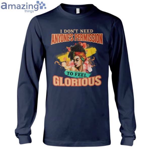 I Don't Need Anyone's Permission To Feel Glorious Ladies T-Shirt Product Photo 9