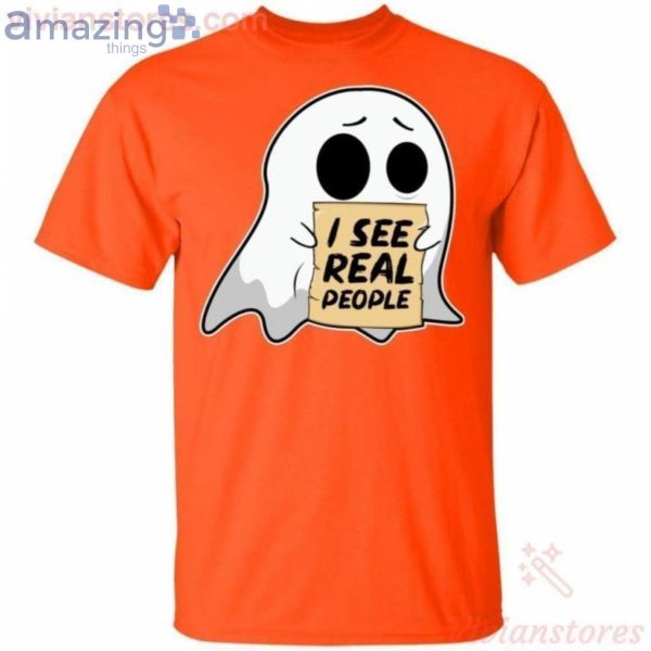 I See Real People Boo Ghost Halloween T-Shirt Product Photo 2