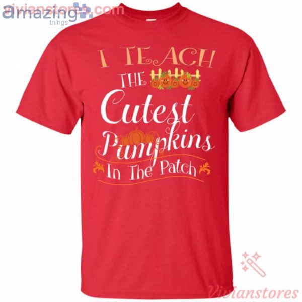 I Teach The Cutest Pumpkins Halloween T-Shirt Product Photo 2