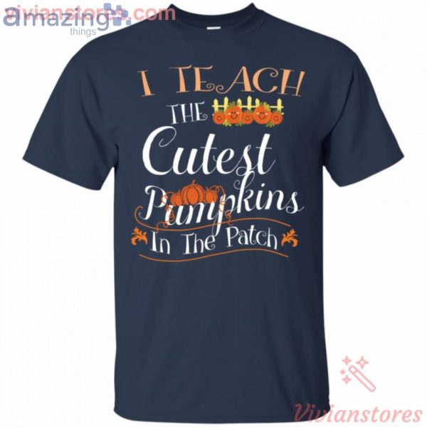 I Teach The Cutest Pumpkins Halloween T-Shirt Product Photo 4