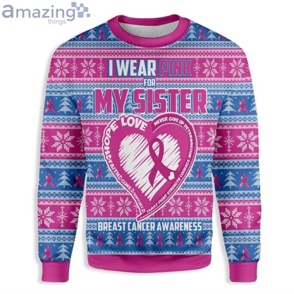 I Wear Pink For My Sister Breast Cancer Awareness Christmas Ugly Sweater Product Photo 1