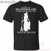 I'm A California Girl Underestimate Me That'll Be Fun Witch Halloween T Shirt