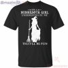 I’m A Minnesota Girl Underestimate Me That’ll Be Fun Witch Halloween T-Shirt