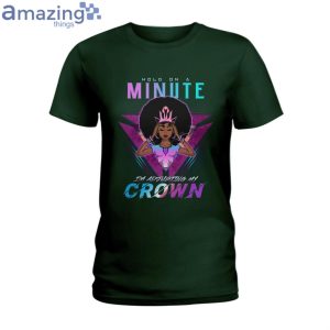 I'm Adjusting My Crown Ladies T-Shirt Product Photo 3