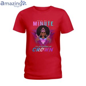 I'm Adjusting My Crown Ladies T-Shirt Product Photo 5