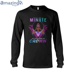 I'm Adjusting My Crown Ladies T-Shirt Product Photo 6