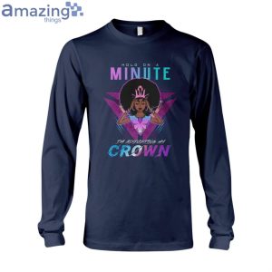 I'm Adjusting My Crown Ladies T-Shirt Product Photo 7