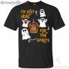 I'm Just Here For The Spirits Crown Royal Canadian Halloween T Shirt