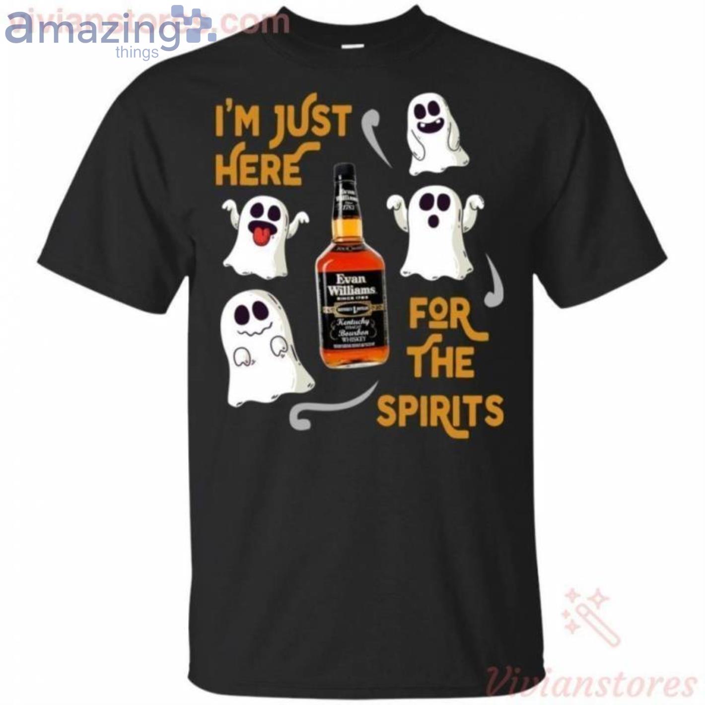 I'm Just Here For The Spirits Evan Williams Bourbon Halloween T-Shirt Product Photo 1