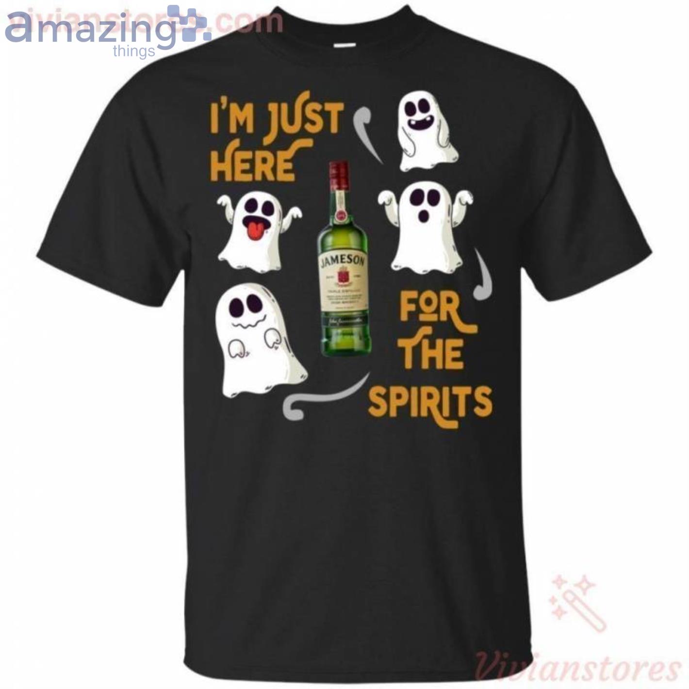 I'm Just Here For The Spirits Jameson Irish Whisky Halloween T-Shirt Product Photo 1