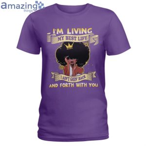 Im Living My Best Life Ladies T-Shirt Product Photo 2