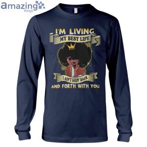 Im Living My Best Life Ladies T-Shirt Product Photo 9