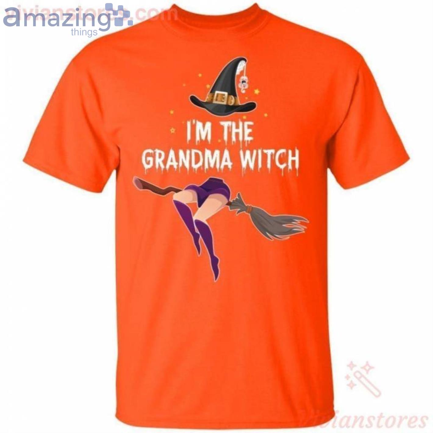 I'm The Grandma Witch Halloween Funny T Shirt image I'm The Grandma Witch Halloween Funny T-Shirt Product Photo 2