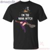 I’m The Nana Witch Halloween Funny T-Shirt