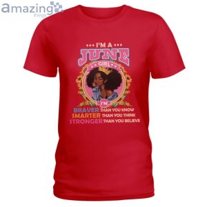 June Girl Braver Than You Know Ladies T-Shirt Product Photo 2