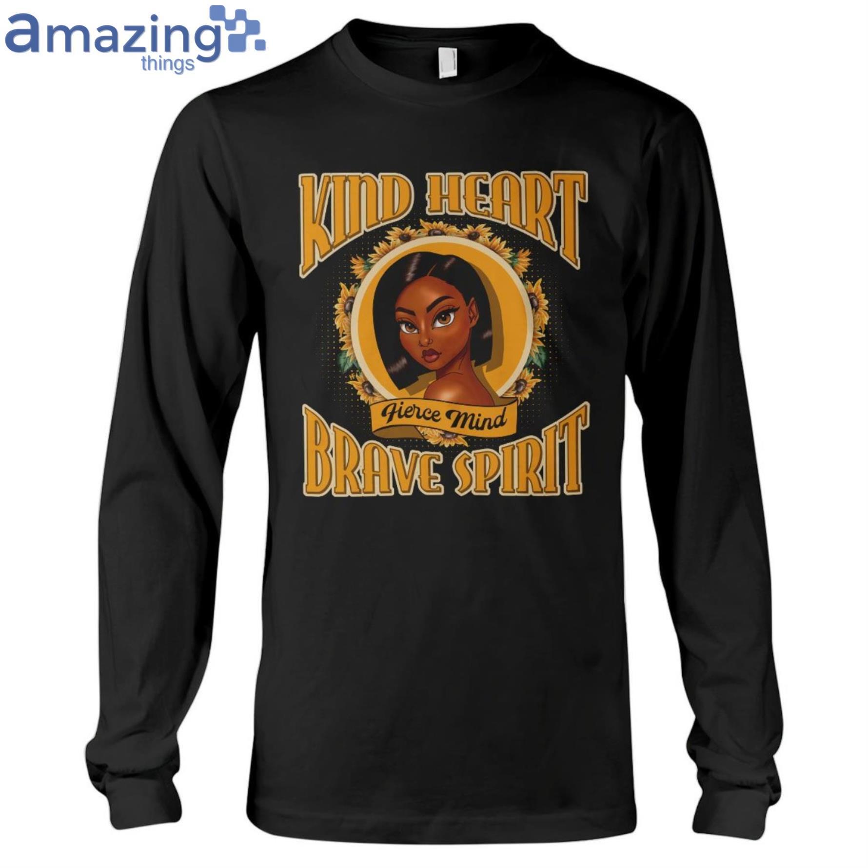 Kind Heart Fierce Mind Ladies T Shirt image Kind Heart Fierce Mind Ladies T-Shirt Product Photo 5